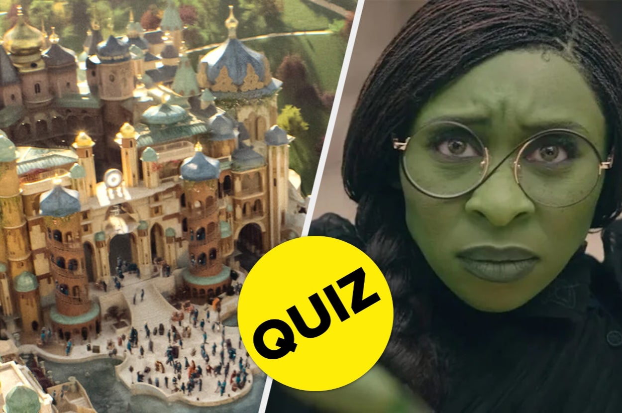 "Wicked" Fans: How Well Can You Do In This Characters And Places Quiz?