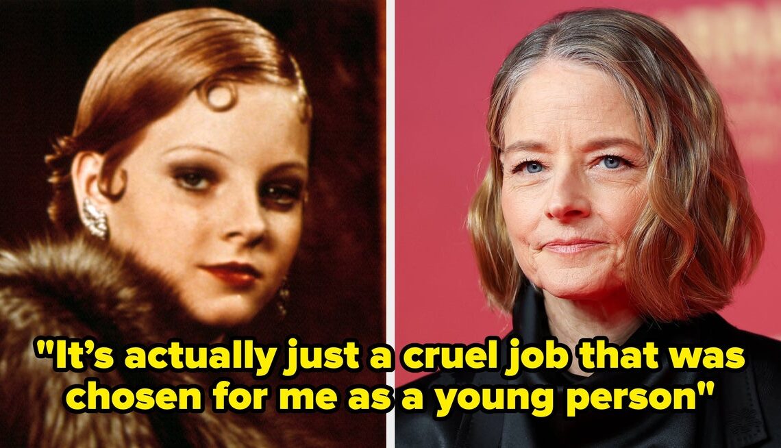 Jodie Foster Said She “Never Would Have Chosen” To Be An Actor, But Was Forced Into It At Age 3