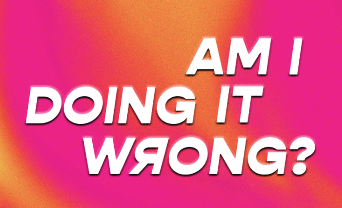 HuffPost And Acast Launch Season Three Of Hit Lifestyle Advice Podcast “Am I Doing It Wrong?”